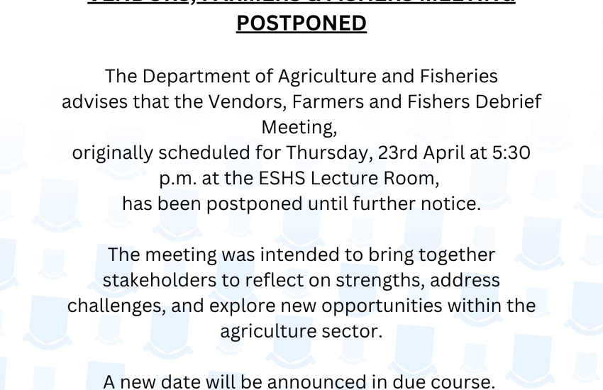 f Vendors, Farmers, Fishers Meeting Postponed
