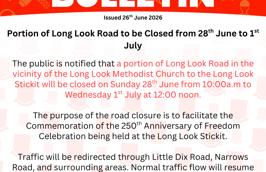Portion of Long Look Road to be Closed from 28th June to 1st July