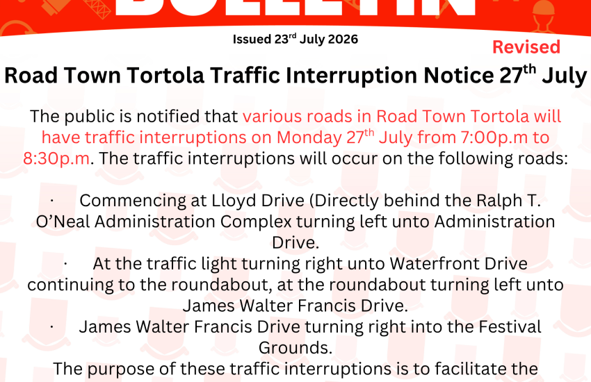 road_town_tortola_traffic_interruption_notice_27th_july.png