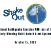 October 15 is the monthly System Test and ShakeOut 