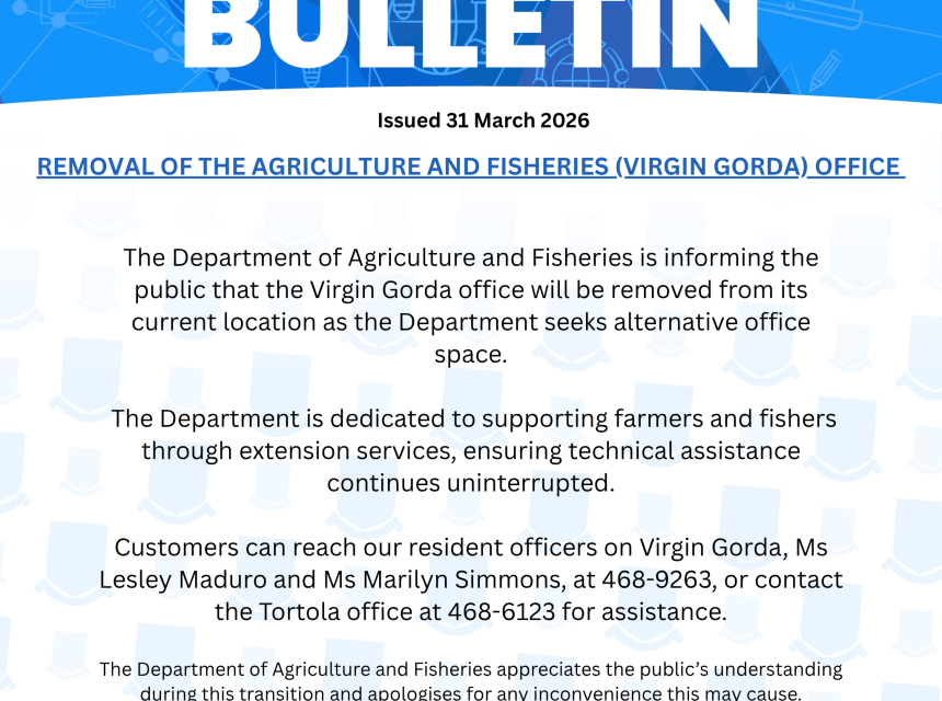 Removal of the Agriculture and Fisheries (Virgin Gorda) Office