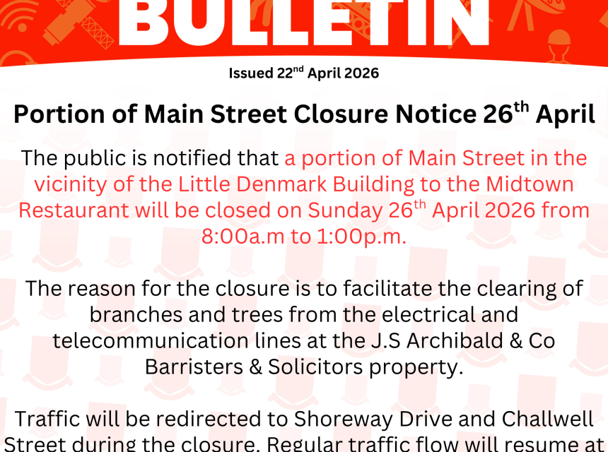 Portion of Main Street Closure Notice 26th April