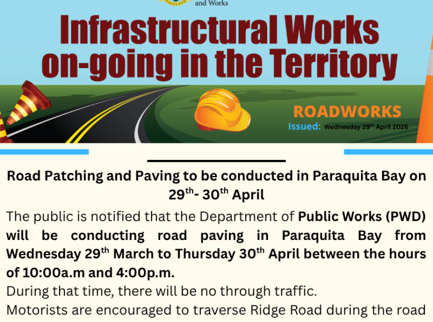 Road Patching and Paving to be conducted in Paraquita Bay on 29th- 30th April